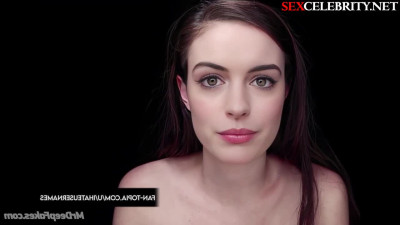 Cute slut Anne Hathaway wants to do her sex thing - face swap